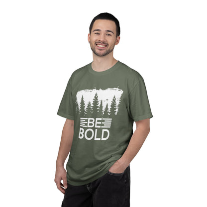 Be Bold - T-Shirt