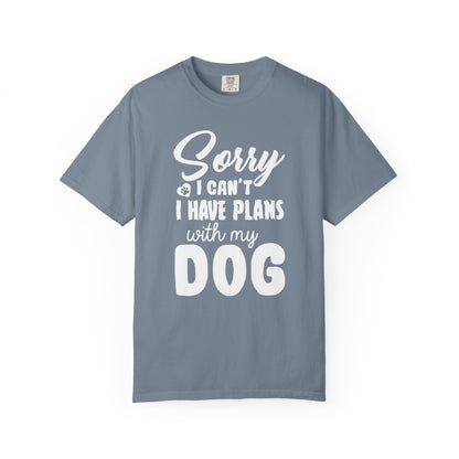 Sorry I Cant Dogs - T-Shirt