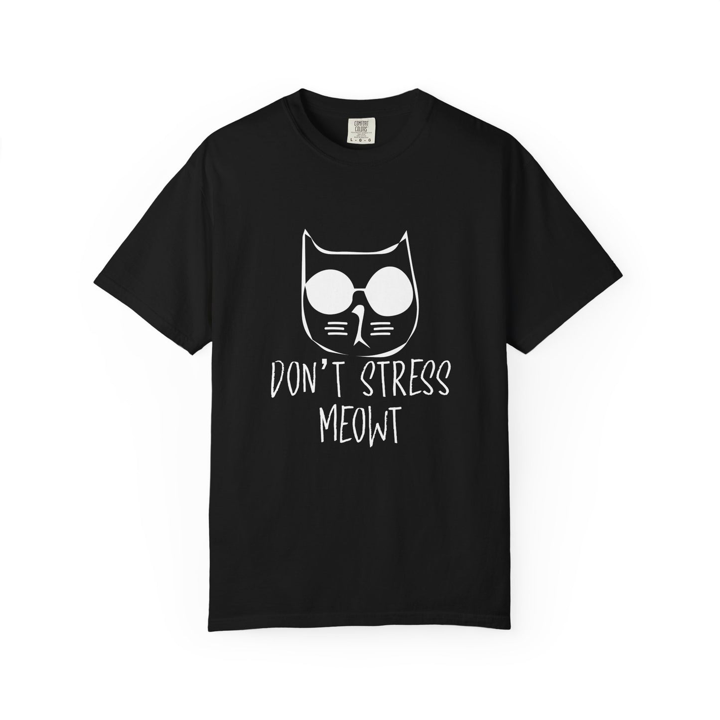 Dont Stress Meow - T-Shirt