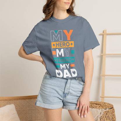 Hero Friend Dad - T-Shirt