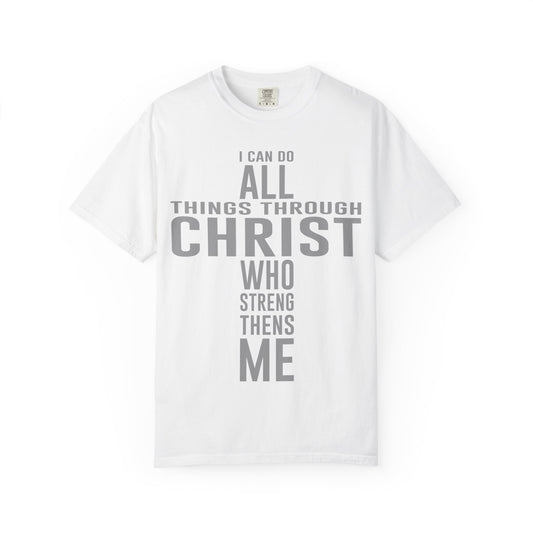 I Can Do All Things - T-Shirt