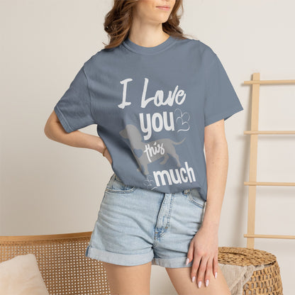 I Love This So Much - T-Shirt