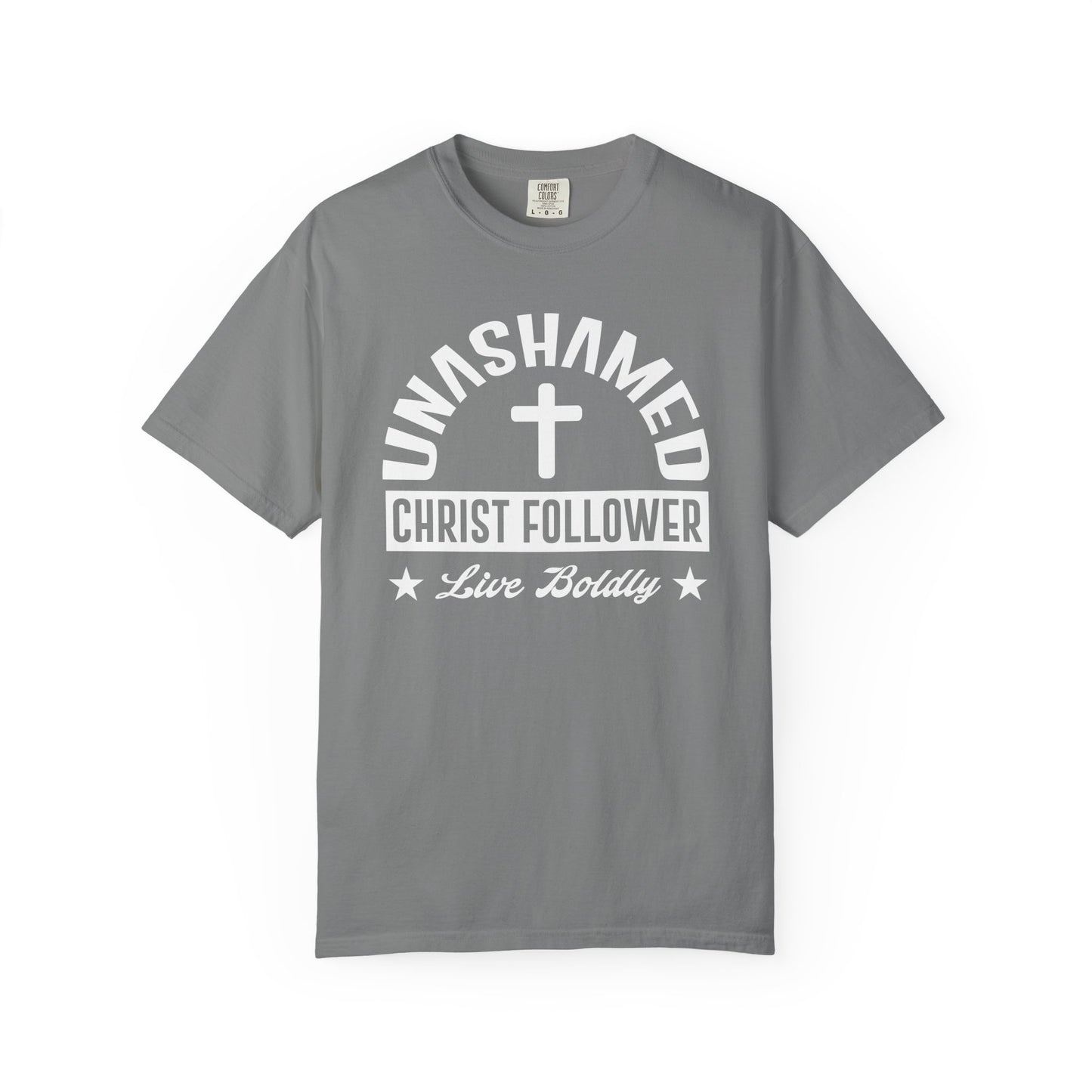 Unashamed Christ Follower - T-Shirt