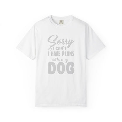 Sorry I Cant Dogs - T-Shirt