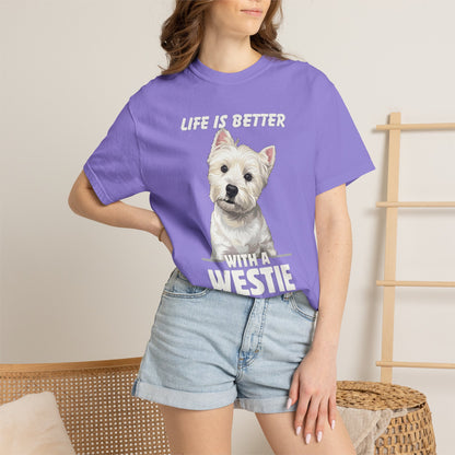 Life is Better Westie Dog - T-Shirt