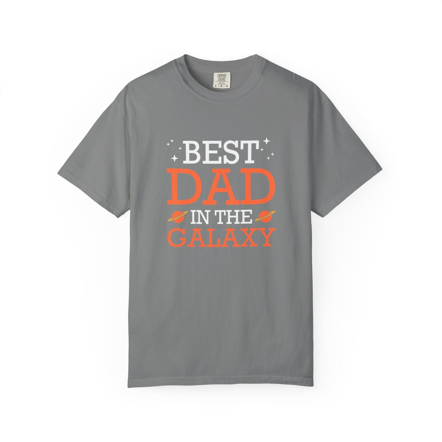 Best In The Galaxy Dad - T-Shirt