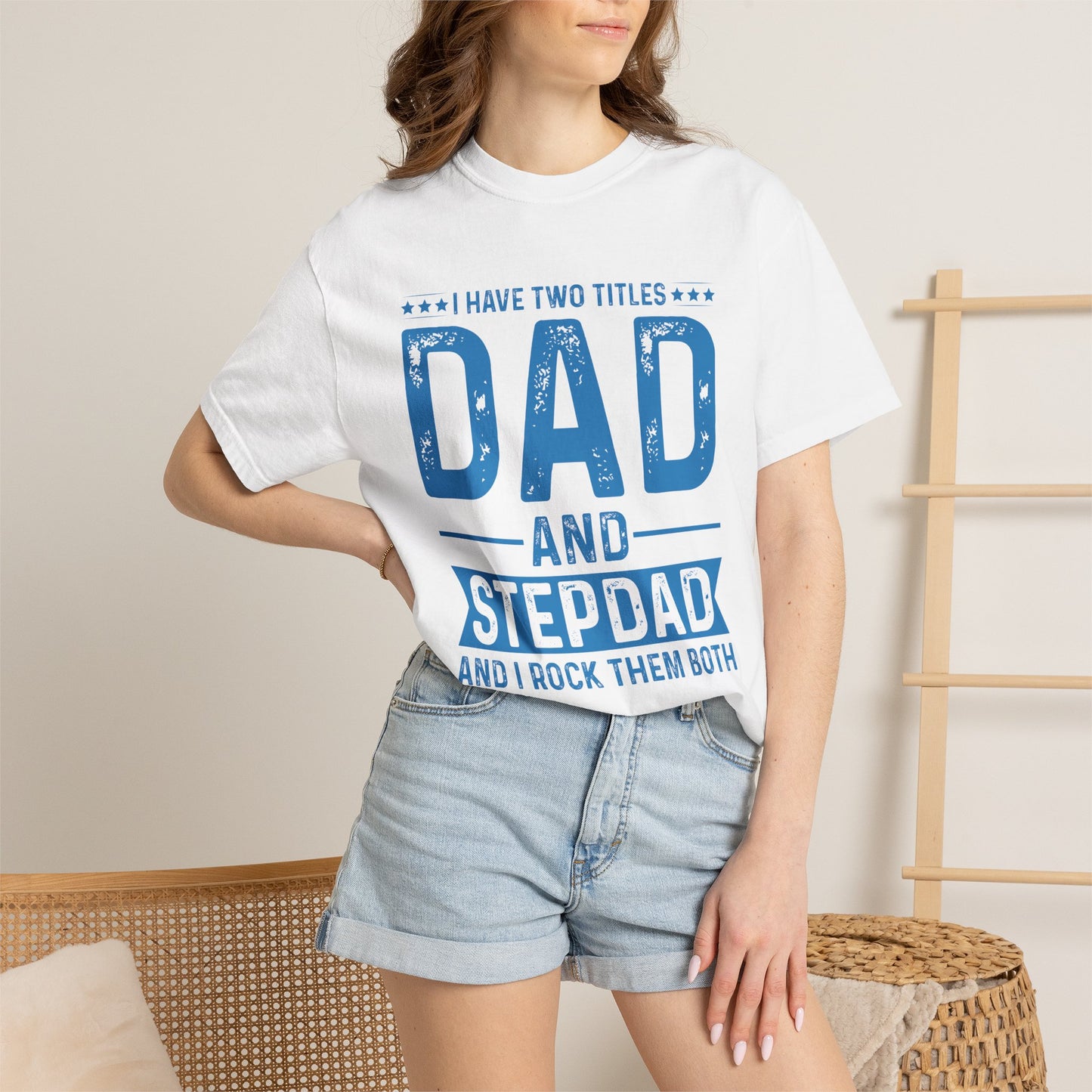 Stepdad And Dad - T-Shirt