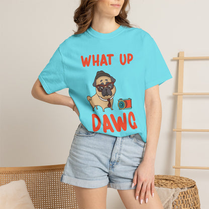 What Up Dawg Dogs - T-Shirt