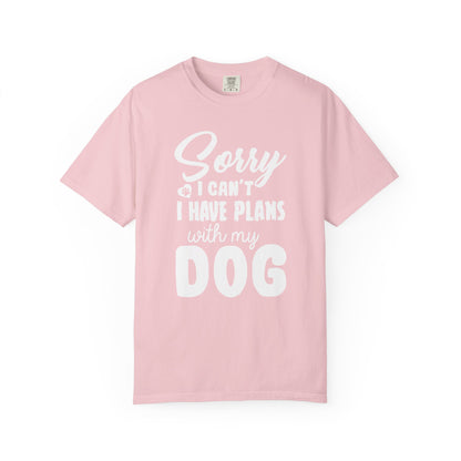 Sorry I Cant Dogs - T-Shirt