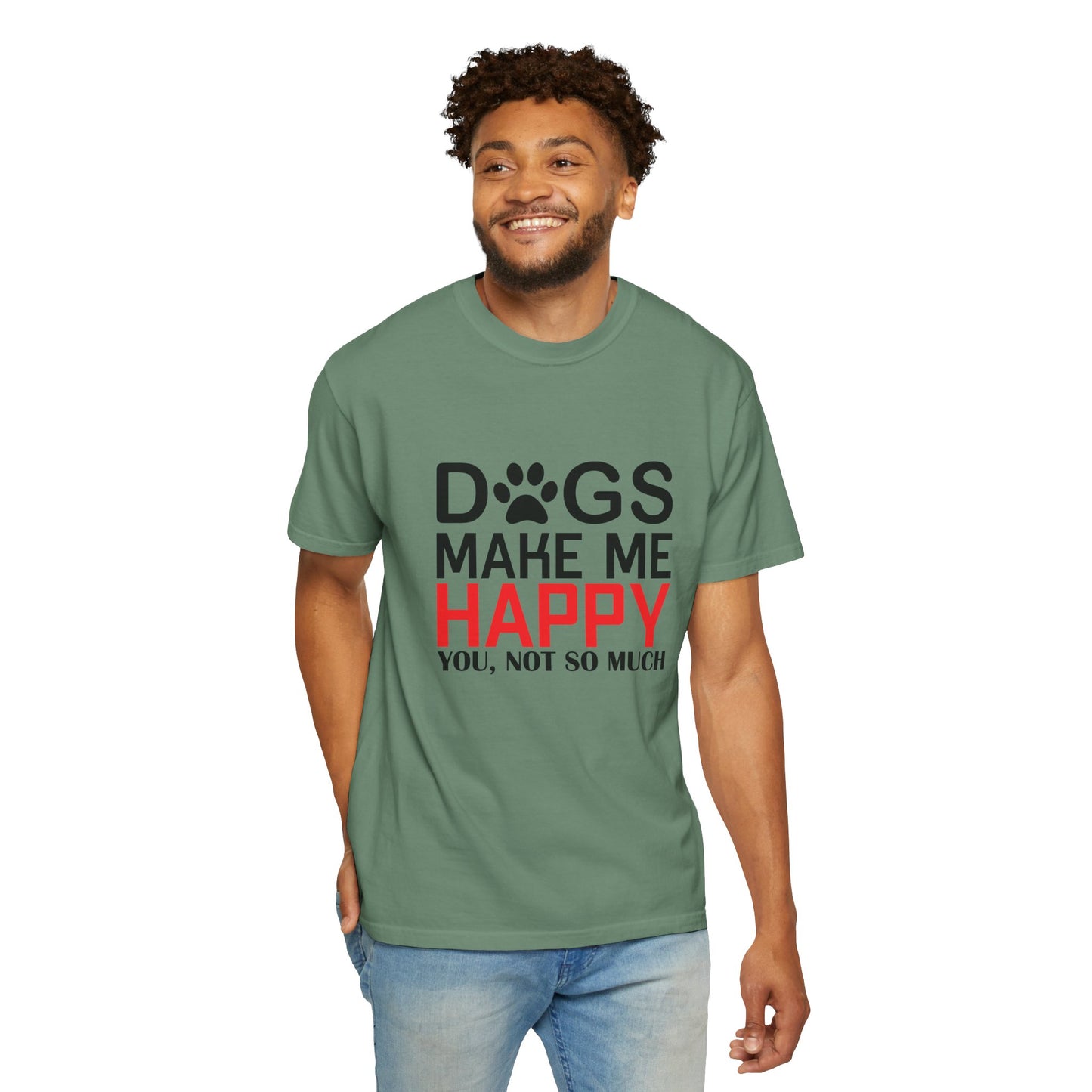 Dogs Make Me Happy Dogs - T-Shirt
