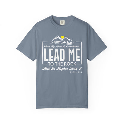Lead Me to he Rock - T-Shirt