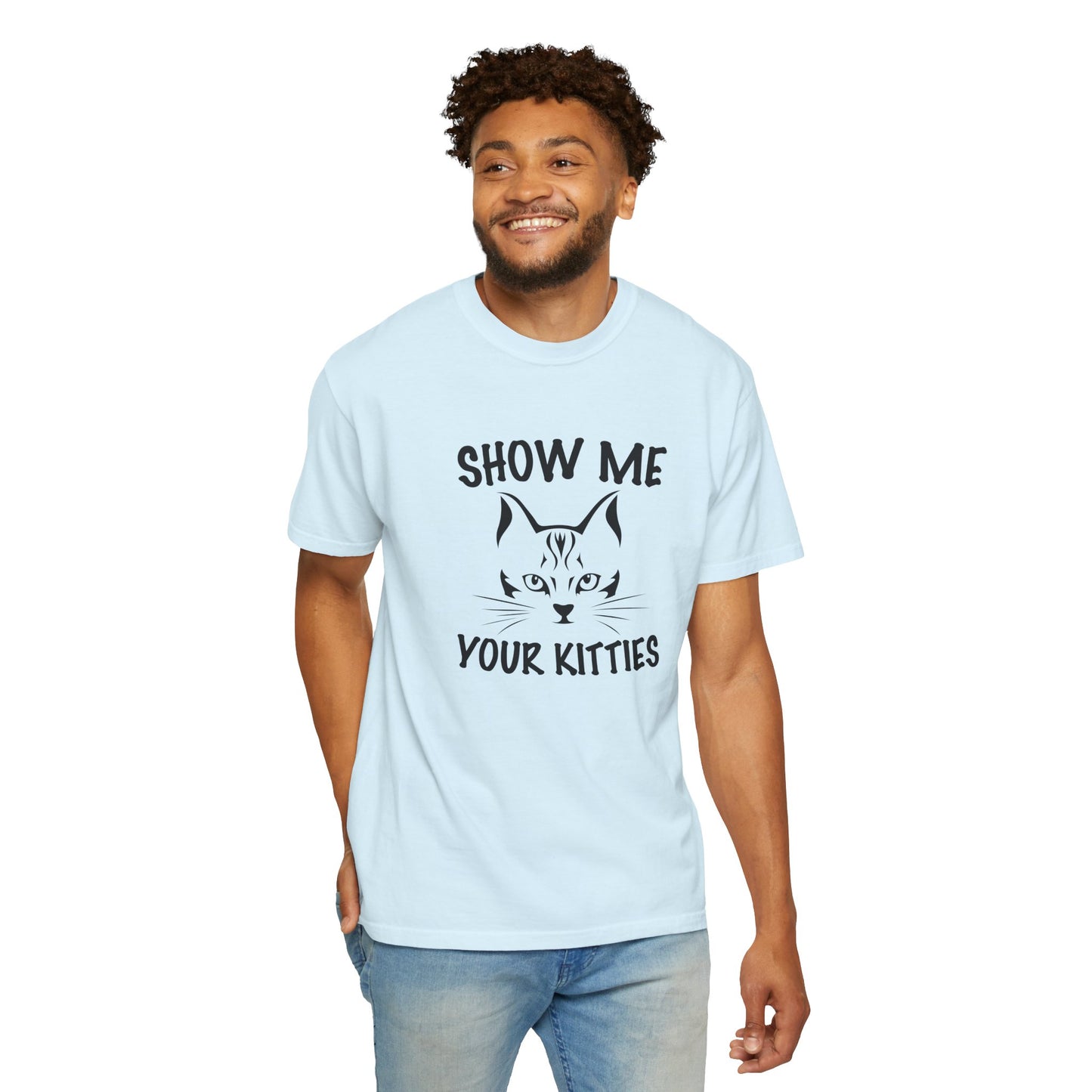 Show Me Your Kitties Cat - T-Shirt