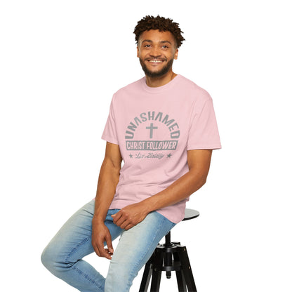 Unashamed Christ Follower - T-Shirt