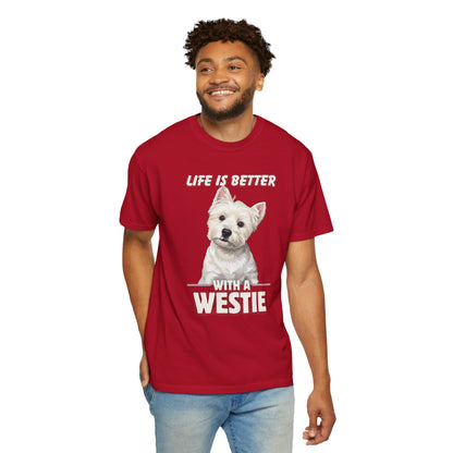 Life is Better Westie Dog - T-Shirt