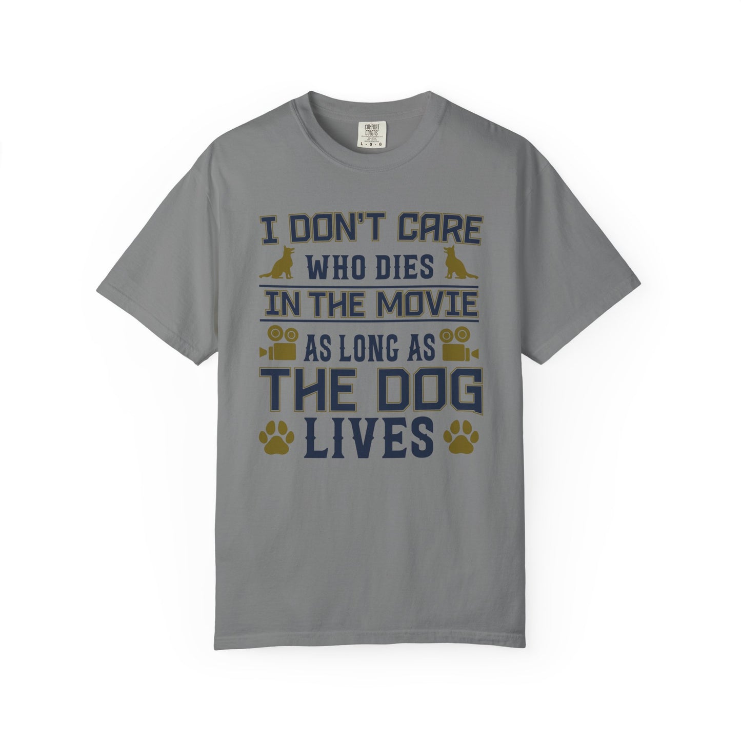 In The Movies Dogs - T-Shirt
