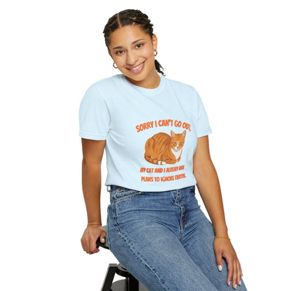 Sorry I Cant Go Cat - T-Shirt