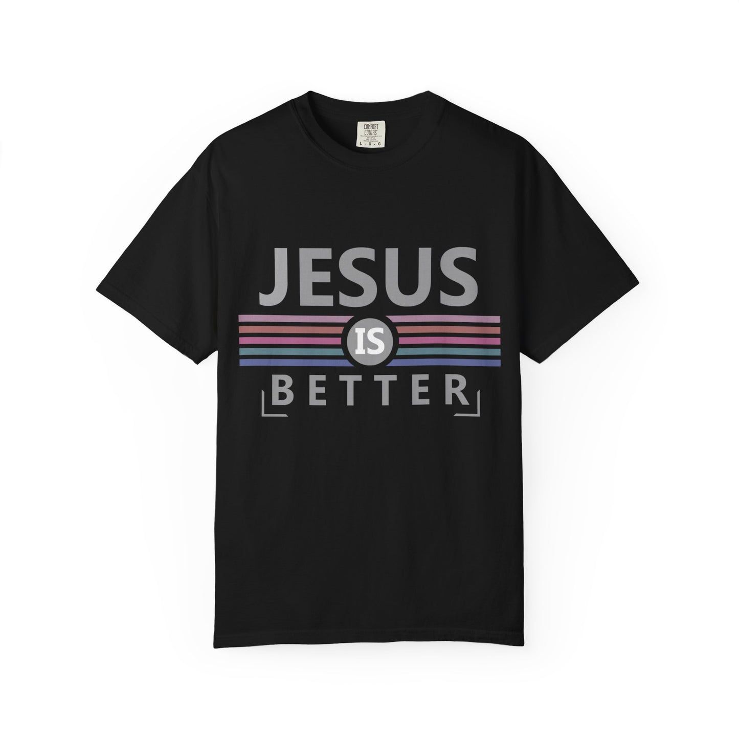 Jesus Is Better - T-Shirt