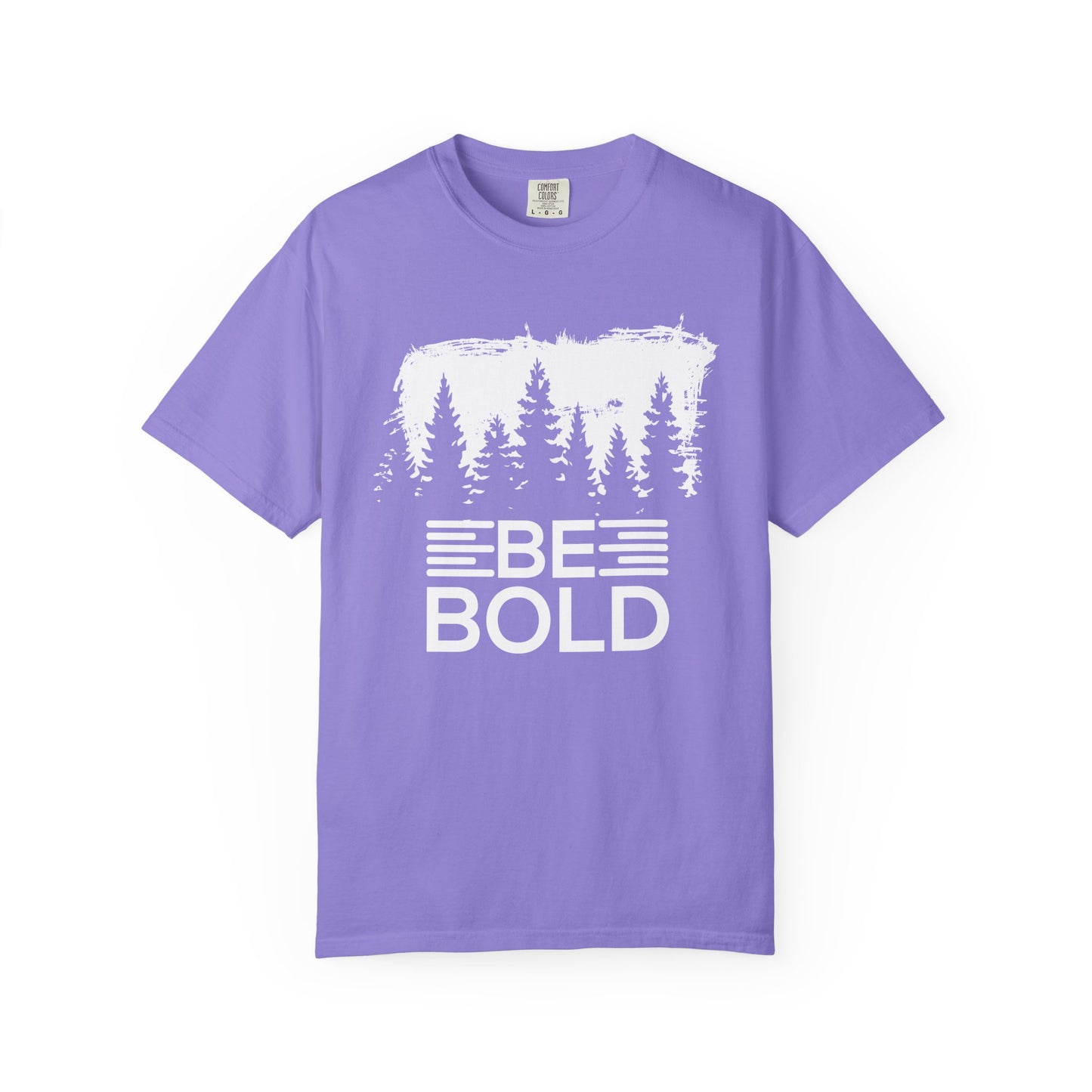 Be Bold - T-Shirt