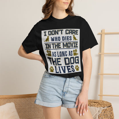 In The Movies Dogs - T-Shirt