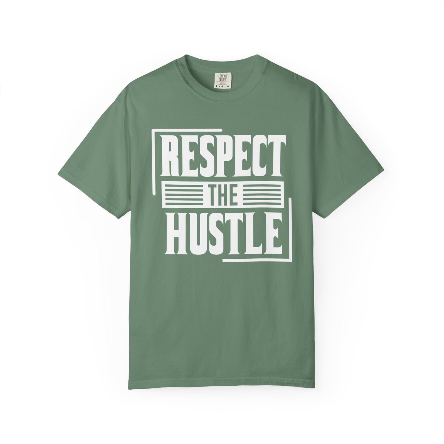 Respect the Hustle - T-Shirt