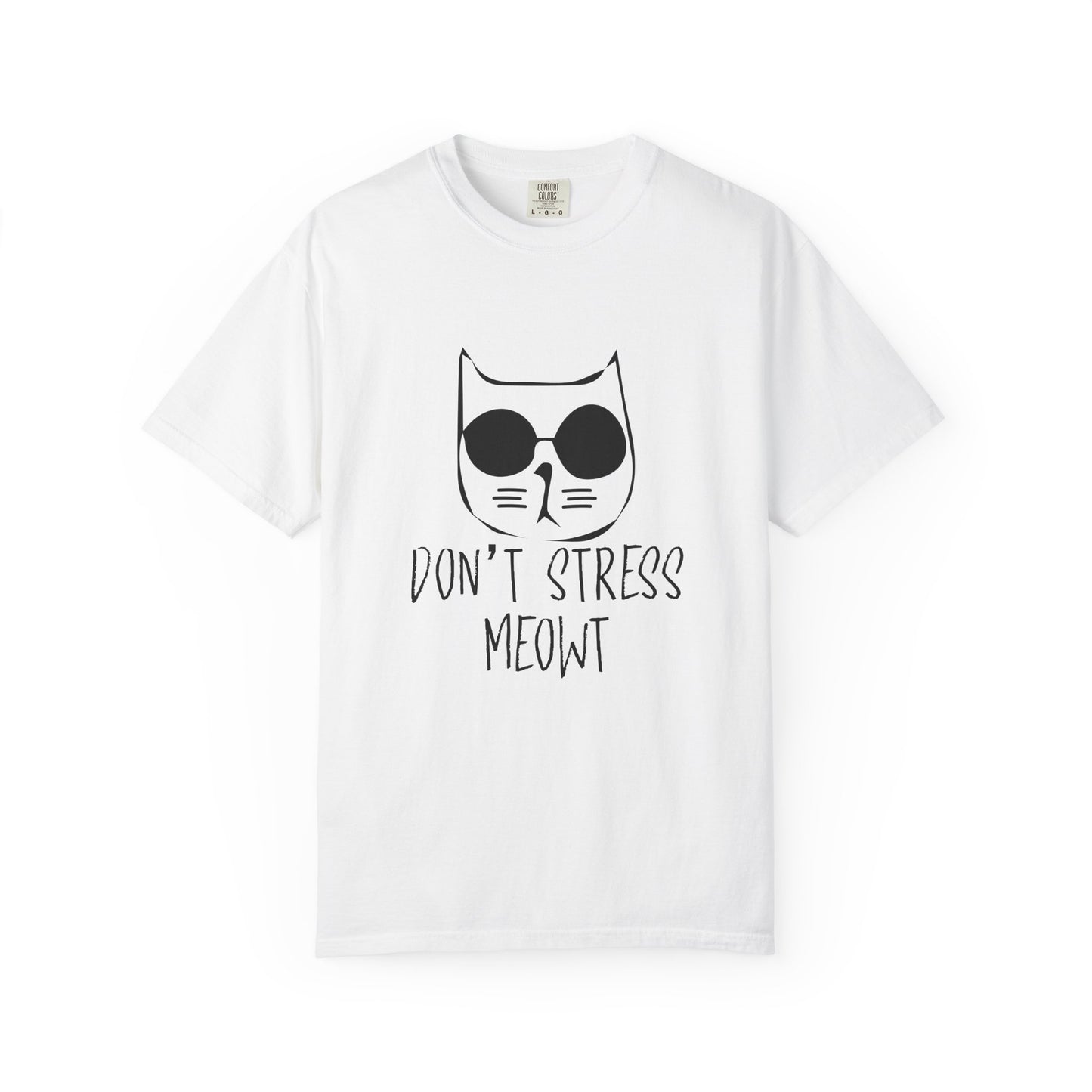 Dont Stress Meow - T-Shirt