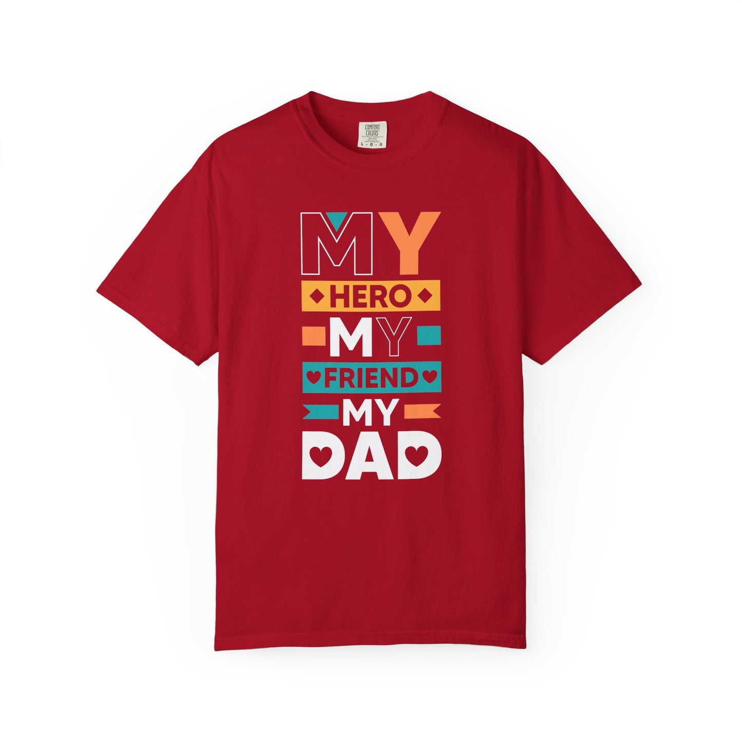 Hero Friend Dad - T-Shirt