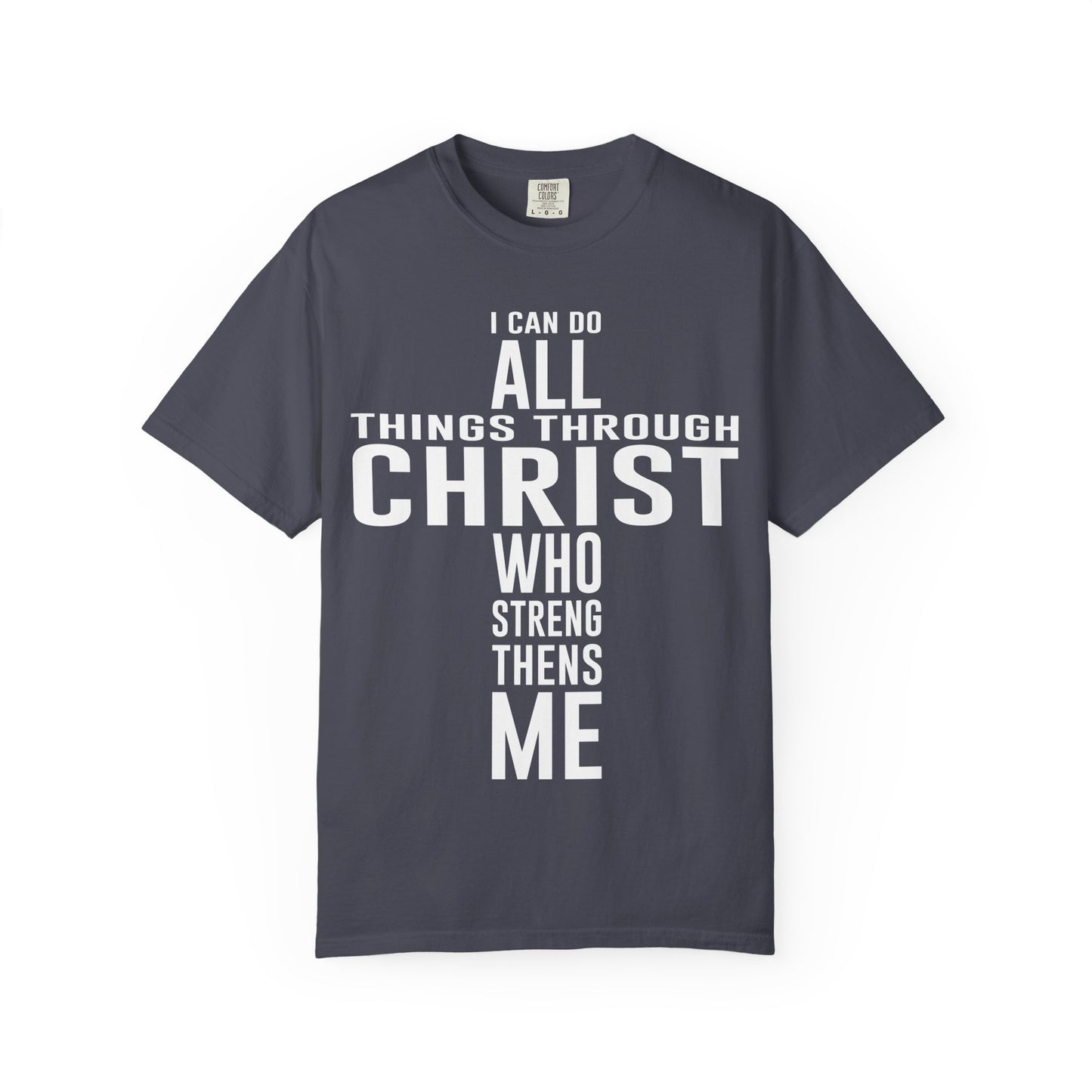 I Can Do All Things - T-Shirt