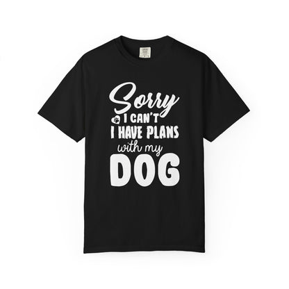 Sorry I Cant Dogs - T-Shirt
