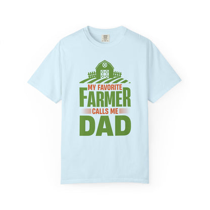 My Favorite Farmer Dad - T-Shirt