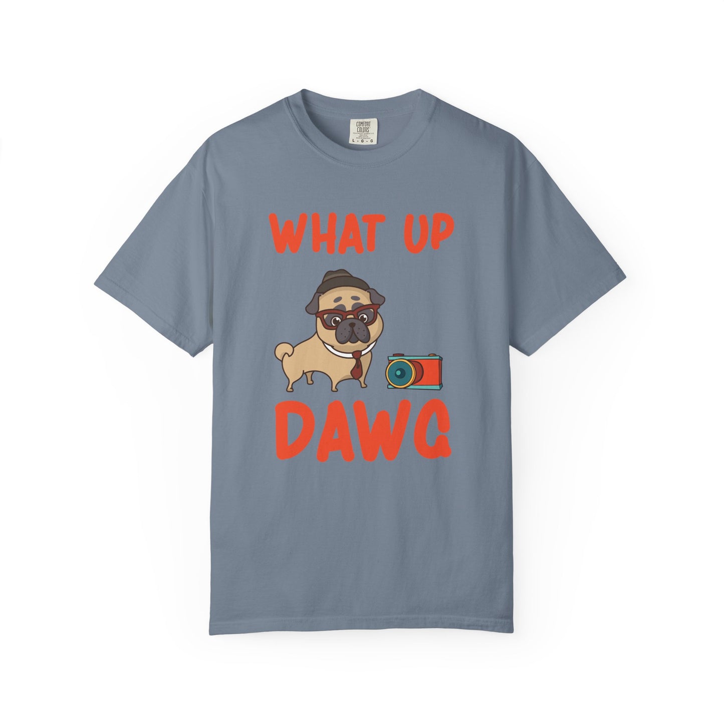 What Up Dawg Dogs - T-Shirt