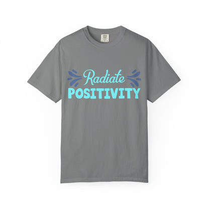 Radiate Positivity - T-Shirt