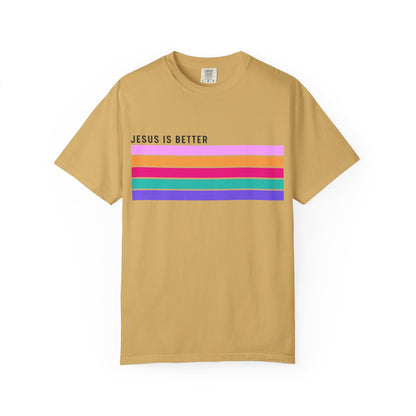 Jesus Is Better Christian - T-Shirt