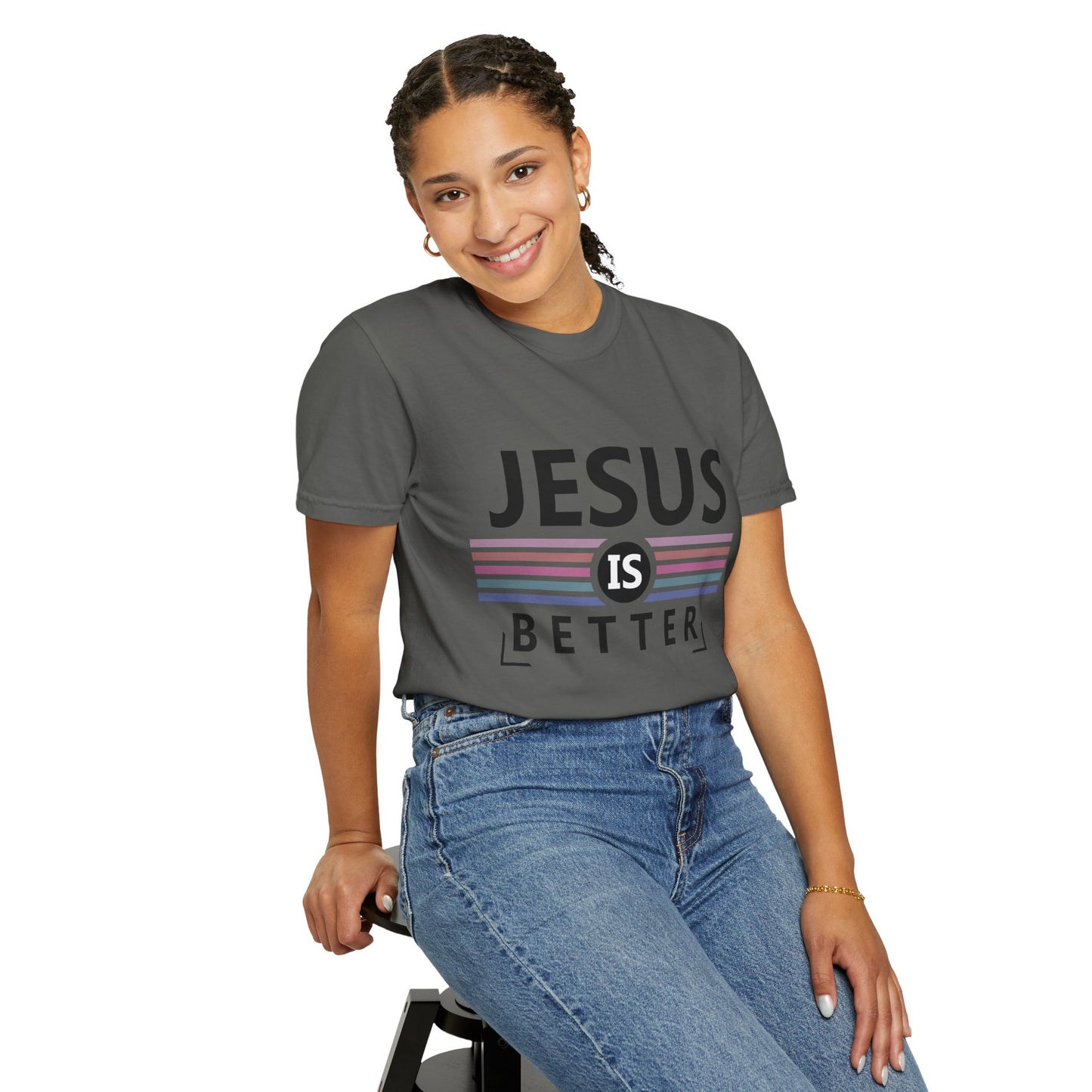Jesus Is Better - T-Shirt
